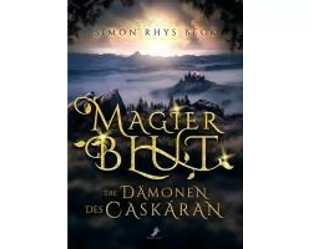 Magierblut - Die Dämonen des Caskáran