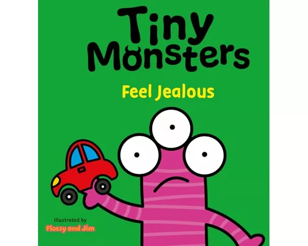 Tiny Monsters Feel Jealous
