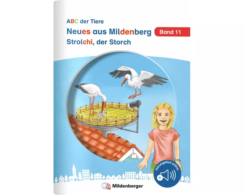 Neues aus Mildenberg - Strolchi, der Storch