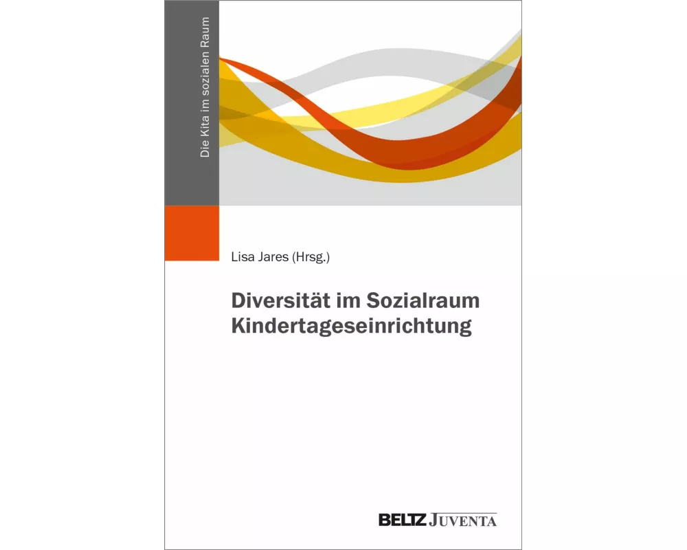Diversität im Sozialraum Kindertageseinrichtung