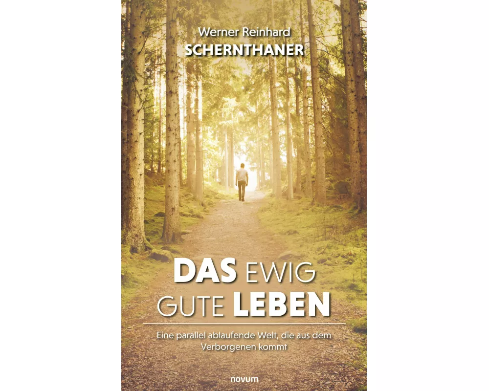 Das ewig gute Leben