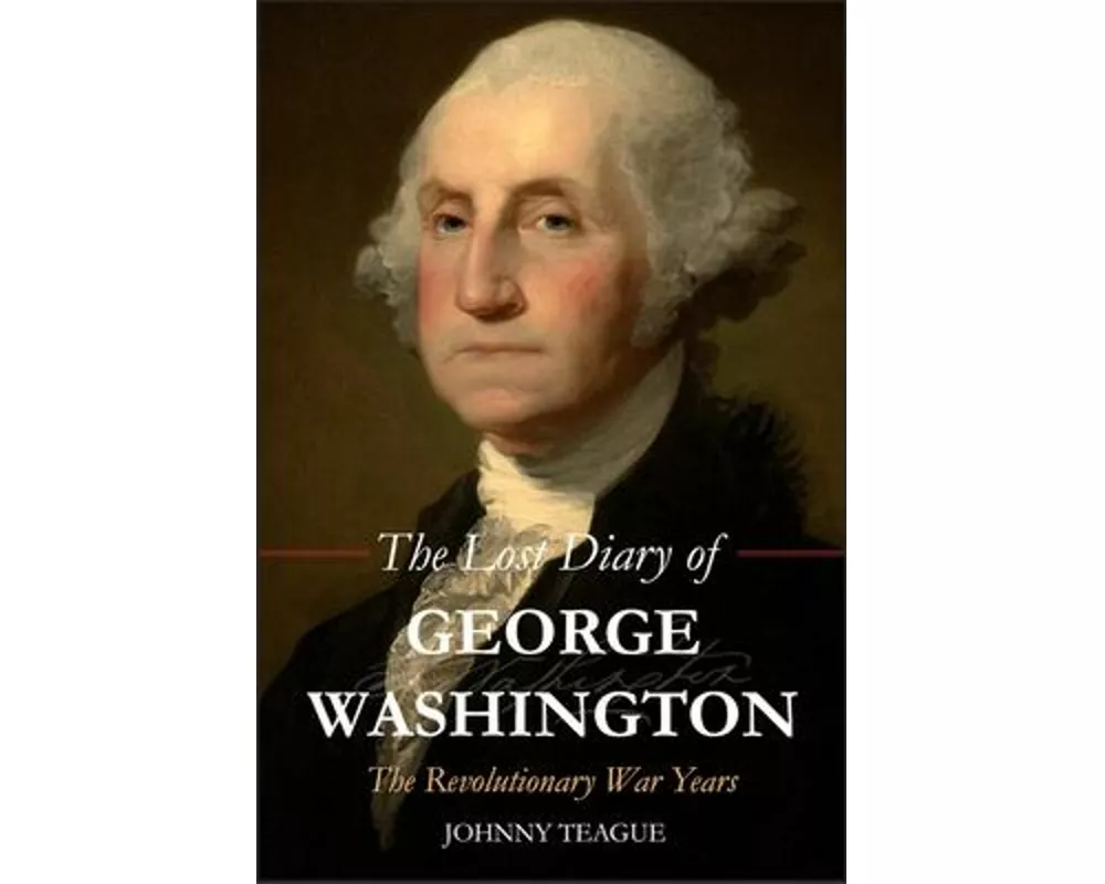 The Lost Diary of George Washington