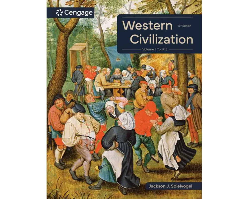 Western Civilization: Volume I: To 1715