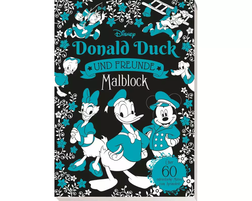 Disney Donald Duck und Freunde: Malblock: über 60 entenstarke Motive zum Ausmalen!