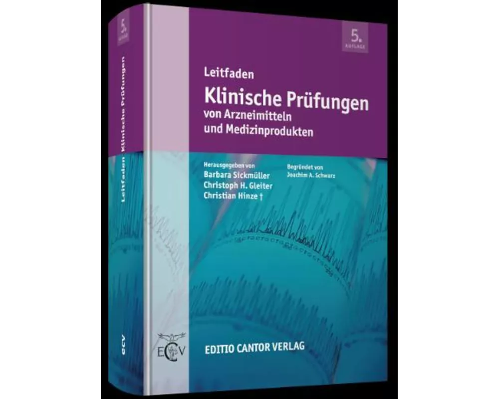 Leitfaden Klinische Prüfungen von Arzneimitteln und Medizinprodukten