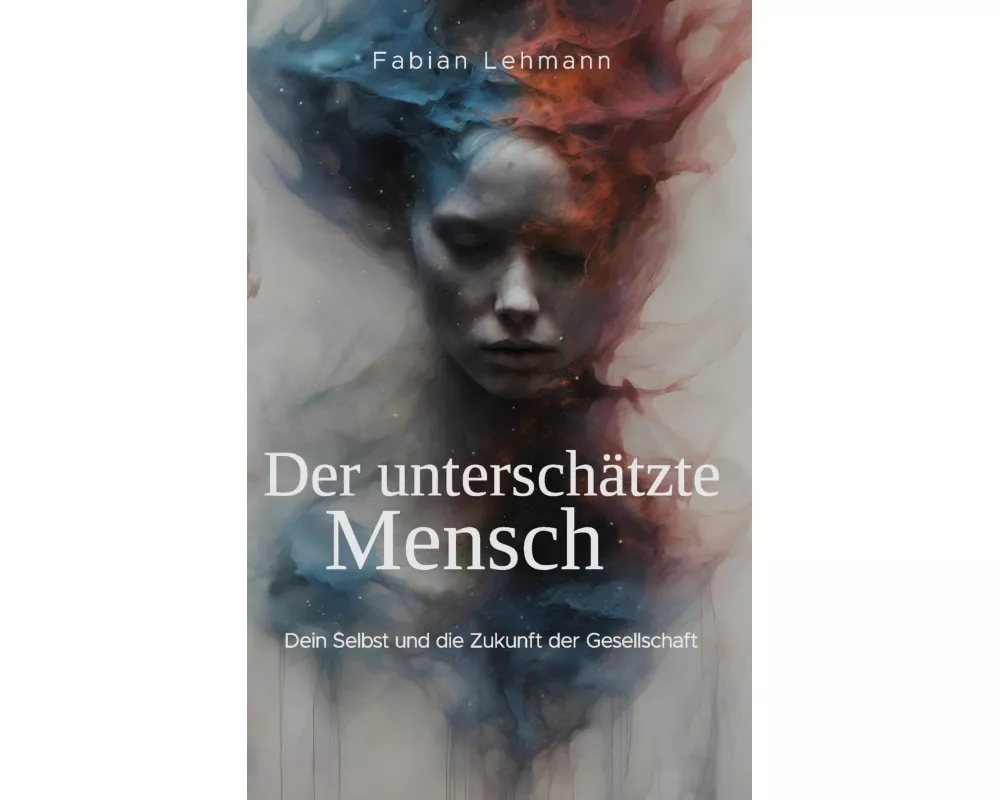 Der unterschätzte Mensch