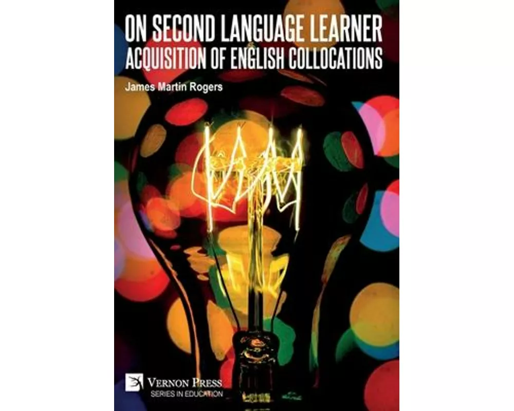 On Second Language Learner Acquisition of English Collocations
