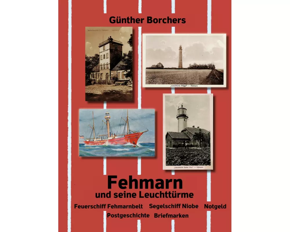 Fehmarn und seine Leuchttürme