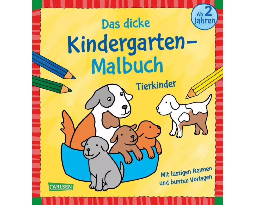 Ausmalbilder für Kita-Kinder: Das dicke Kindergarten-Malbuch: Tierkinder