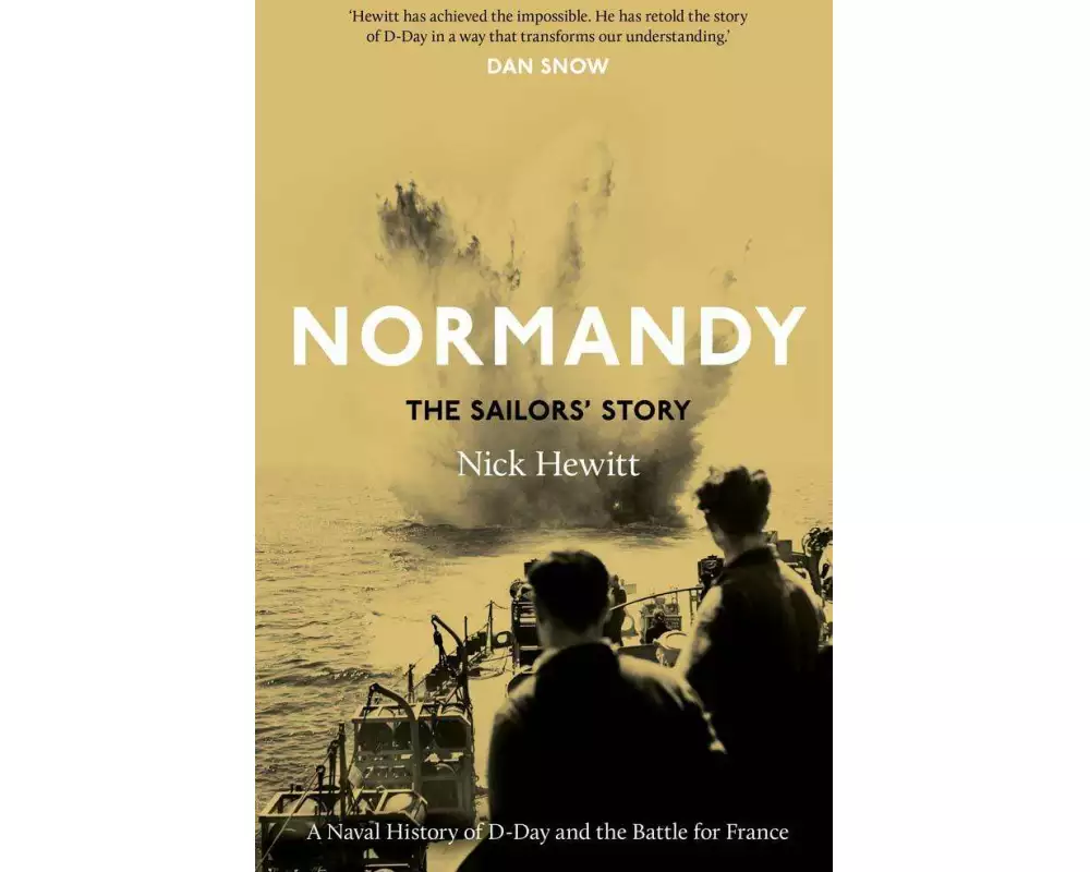 Normandy: the Sailors' Story