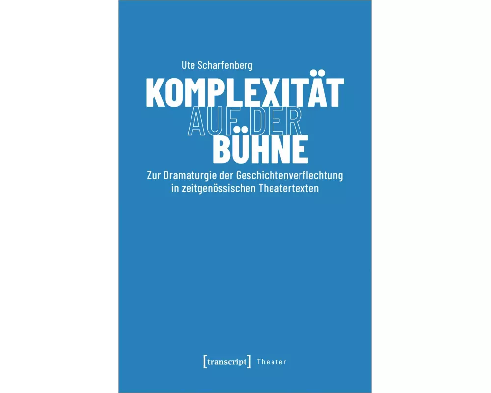 Komplexität auf der Bühne
