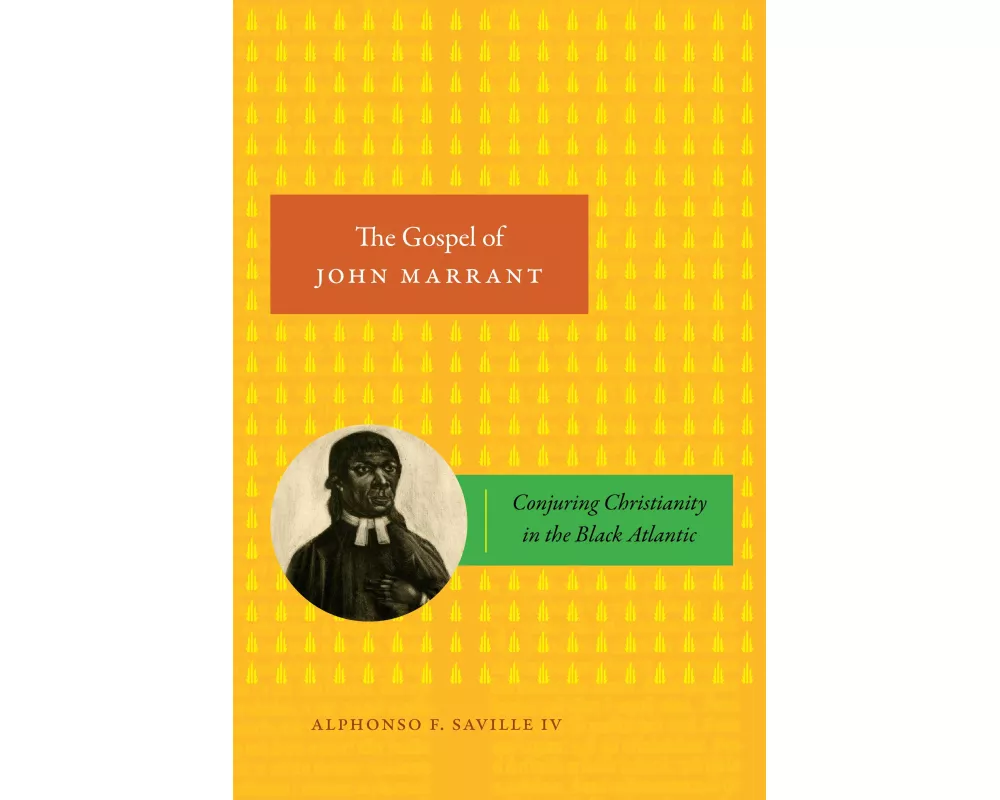 The Gospel of John Marrant