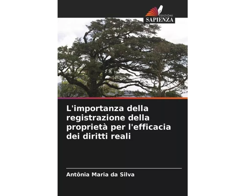 L'importanza della registrazione della proprietà per l'efficacia dei diritti reali