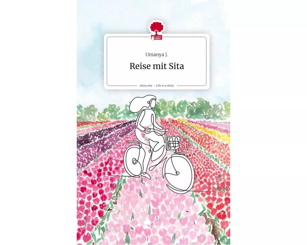 Reise mit Sita. Life is a Story - story.one