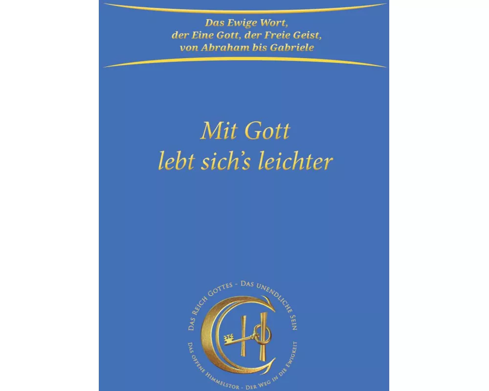 Mit Gott lebt sich's leichter
