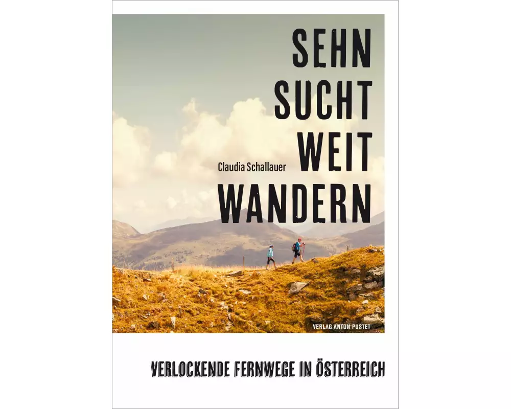 Sehnsucht Weitwandern