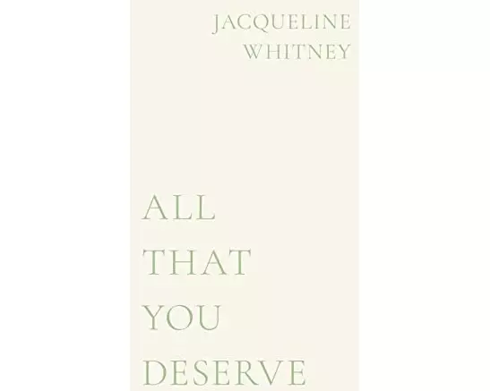 All That You Deserve