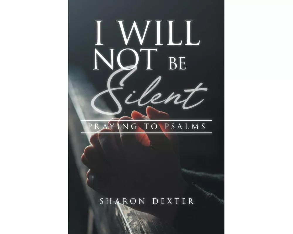 I Will Not Be Silent