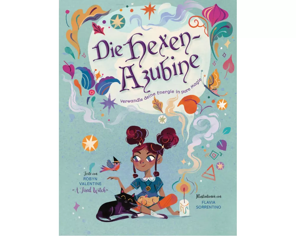 Die Hexen-Azubine. Verwandle deine Energie in pure Magie