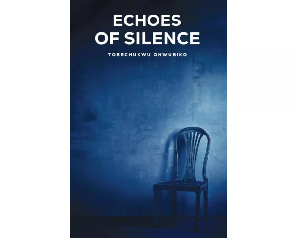 Echoes of Silence