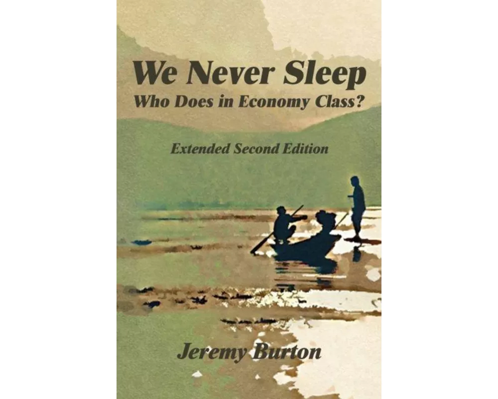 We Never Sleep – Who Does in Economy Class?