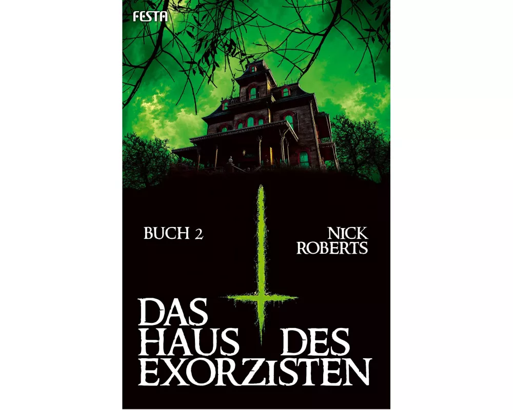 Das Haus des Exorzisten – Buch 2