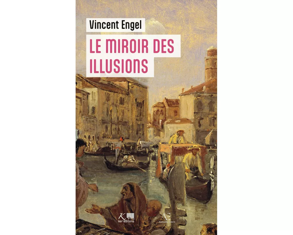 Le Miroir des illusions