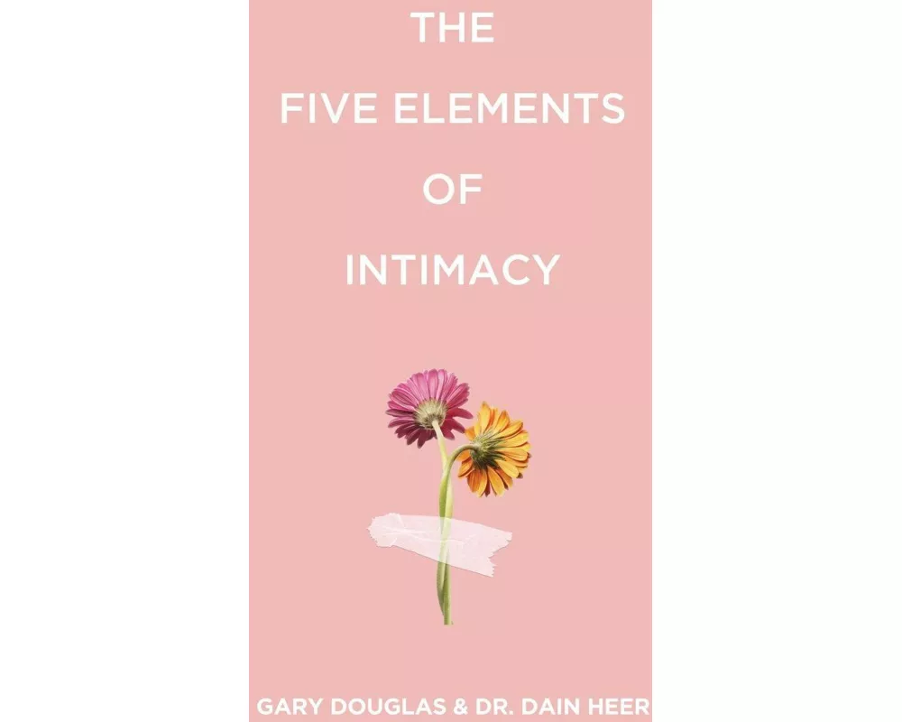 The Five Elements of Intimacy