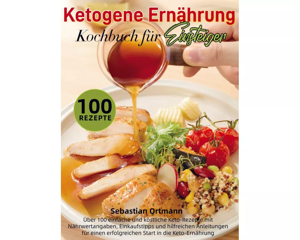 Ketogene Ernährung Kochbuch für Einsteiger
