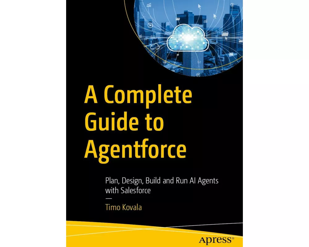 A Complete Guide to Agentforce