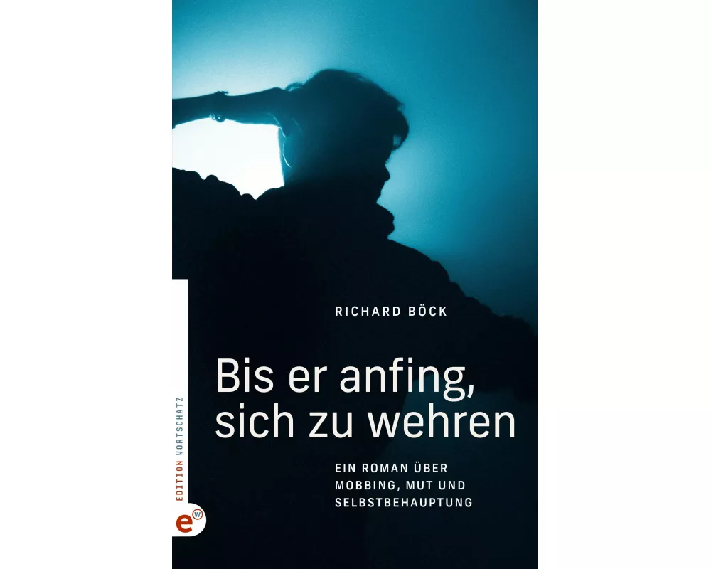 Bis er anfing, sich zu wehren