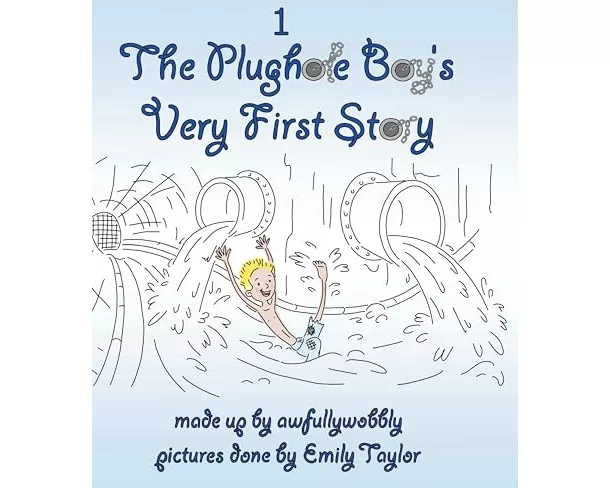 The Plughole Boy's Very First Story