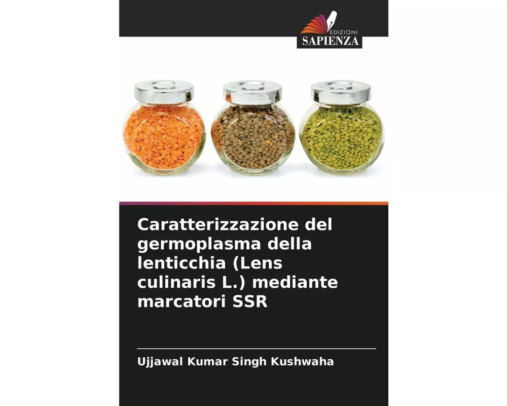Caratterizzazione del germoplasma della lenticchia (Lens culinaris L.) mediante marcatori SSR