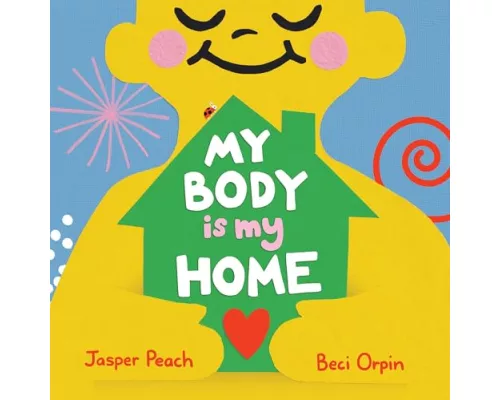 My Body Is My Home