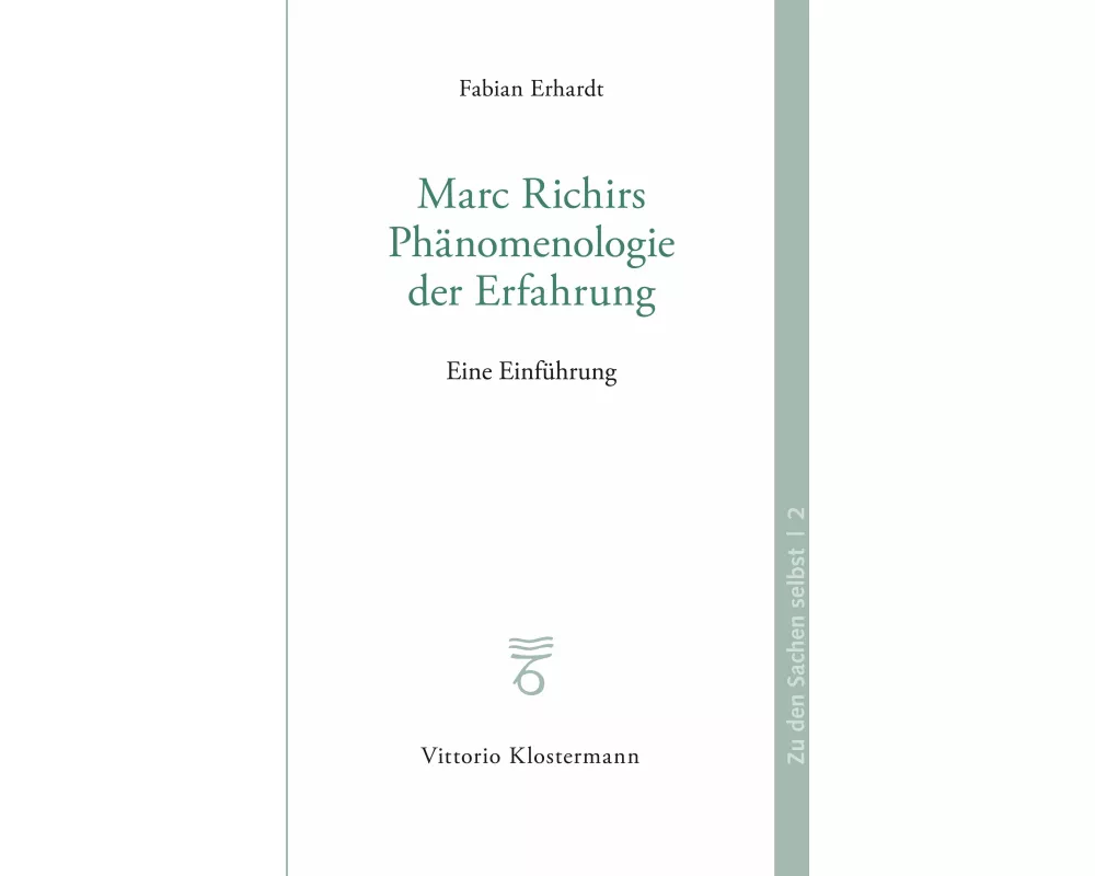 Marc Richirs Phänomenologie der Erfahrung