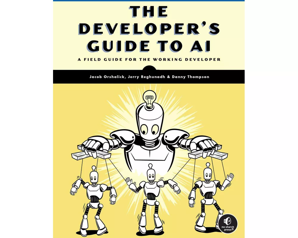 The Developer's Guide to AI