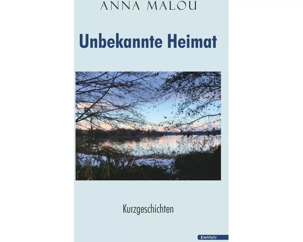 Unbekannte Heimat
