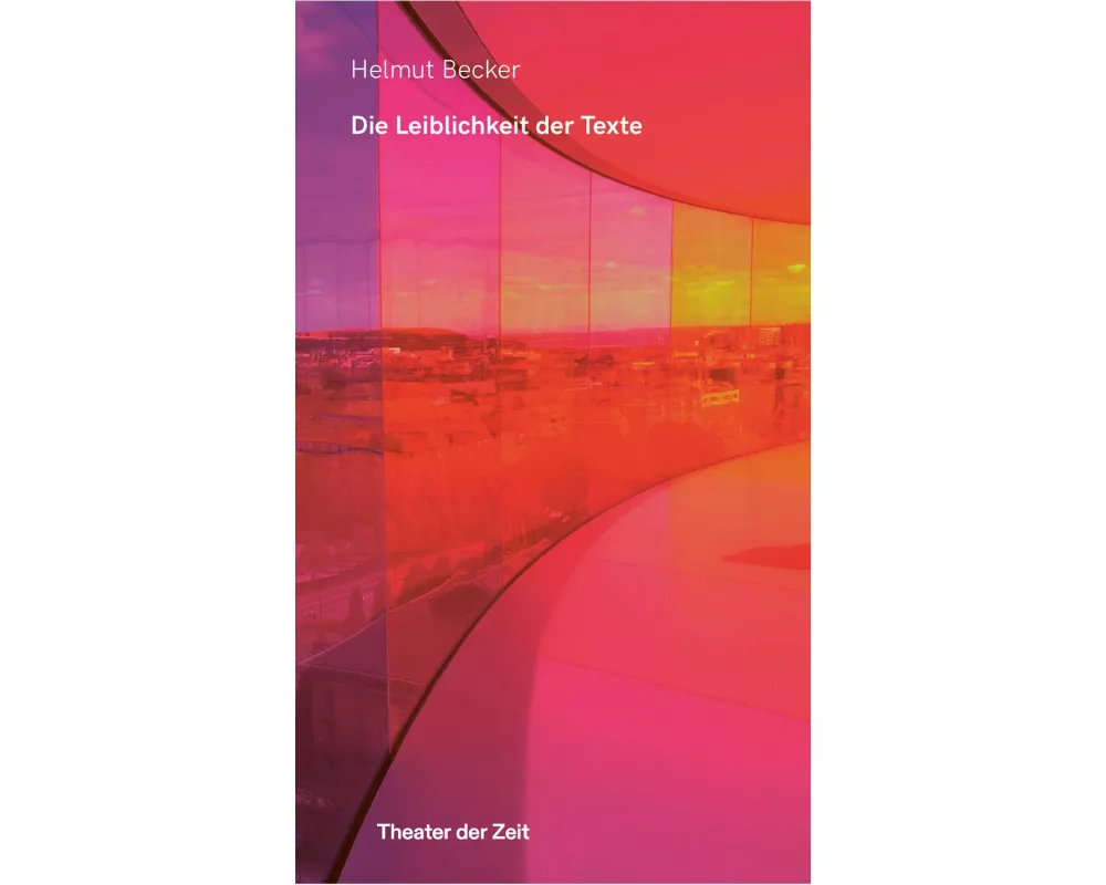 Die Leiblichkeit der Texte