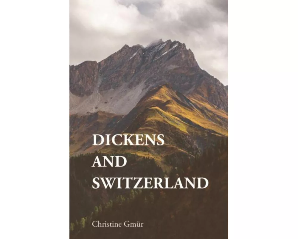 Dickens and Switzerland