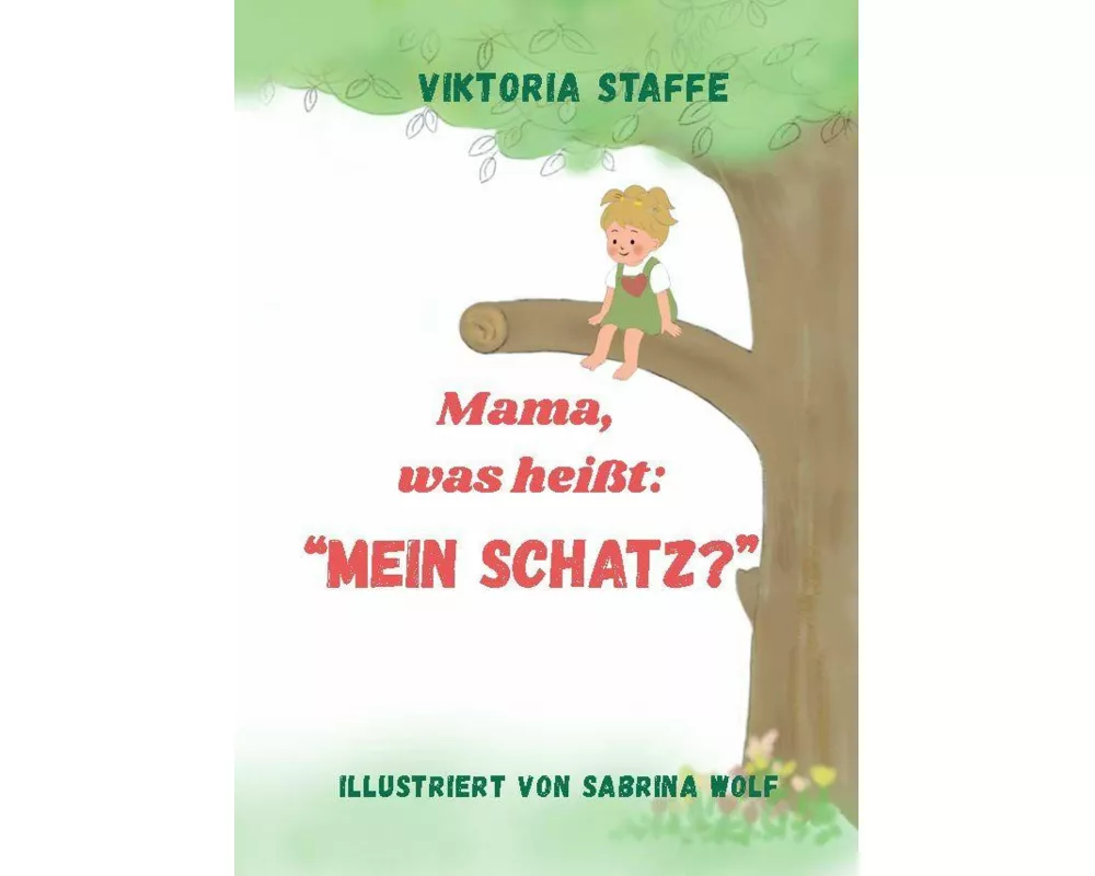 Mama, was heißt: "Mein Schatz?"