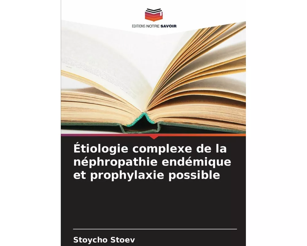 Étiologie complexe de la néphropathie endémique et prophylaxie possible