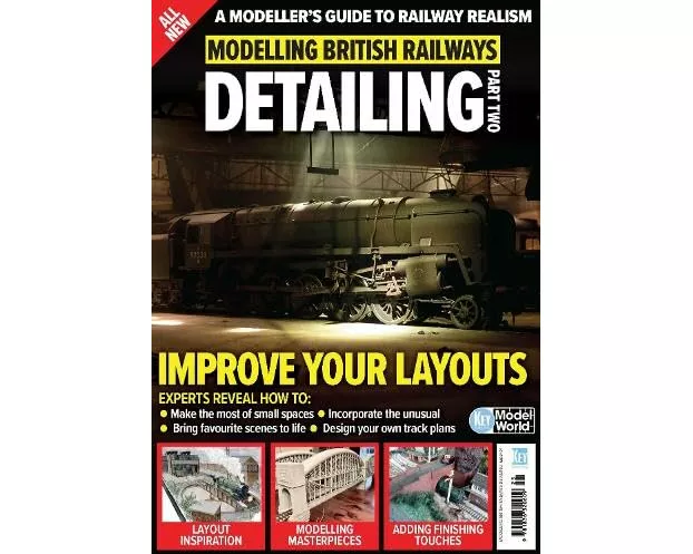 Modelling British Railways: Detailing (Volume 2)