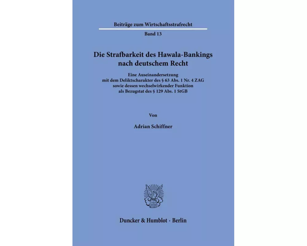 Die Strafbarkeit des Hawala-Bankings nach deutschem Recht