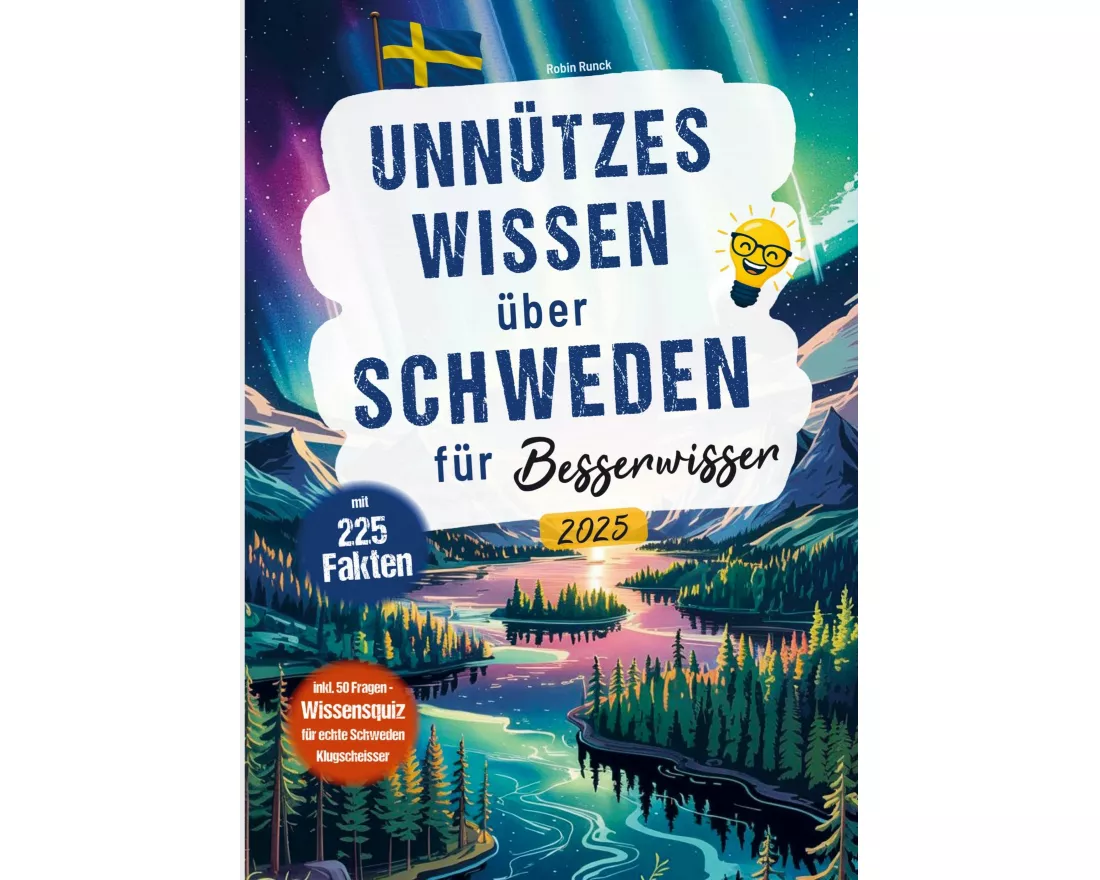 Unnützes Wissen über Schweden für Besserwisser