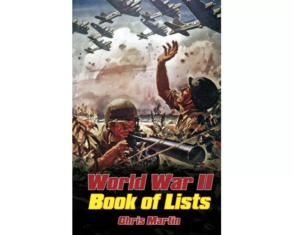 World War II: Book of Lists