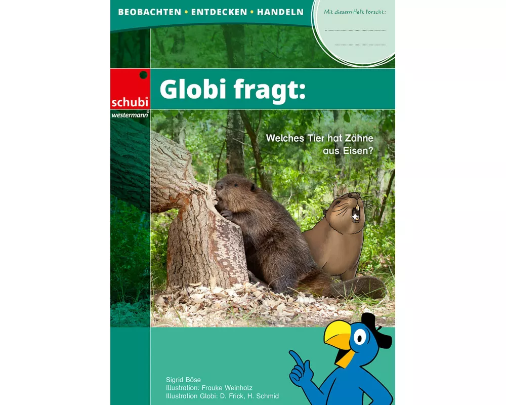 Globi fragt: Welches Tier hat Zähne aus Eisen?