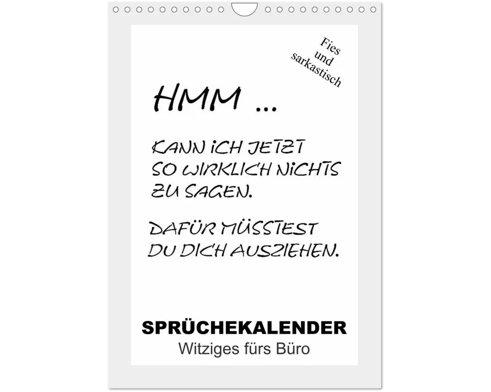 Sprüchekalender. Witziges fürs Büro (Wandkalender 2026 DIN A4 hoch), CALVENDO Monatskalender
