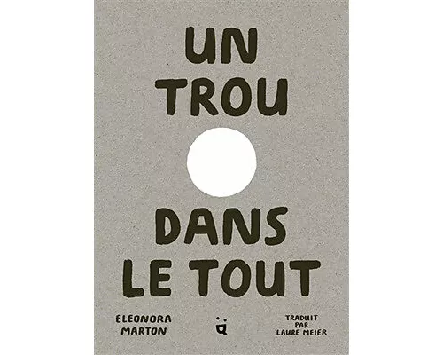 Un trou dans le tout