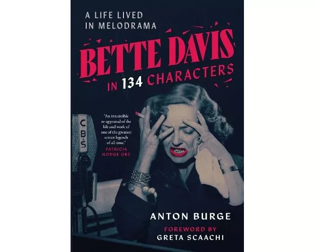 Bette Davis in 134 Characters