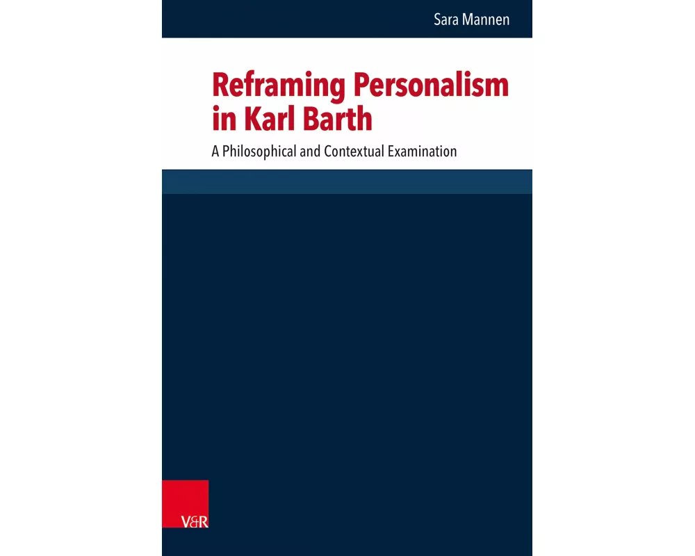 Reframing Personalism in Karl Barth